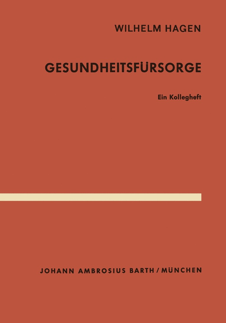 W. Hagen - Gesundheitsfürsorge, Häftad