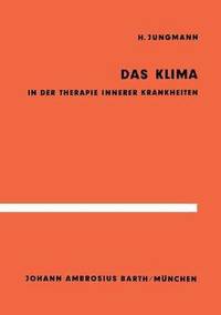 bokomslag Das Klima in der Therapie innerer Krankheiten