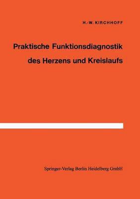 bokomslag Praktische Funktionsdiagnostik des Herzens und Kreislaufs