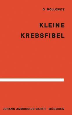 G. Mollowitz - Kleine Krebsfibel, Häftad