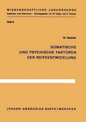 bokomslag Somatische und psychische Faktoren der Reifeentwicklung