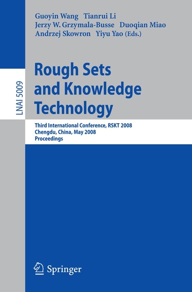 Guoyin Wang, Tianrui Li, Jerzy W. Grzymala-Busse, Duoqian Miao, Yiyu Y. Yao - Rough Sets and Knowledge Technology, Häftad