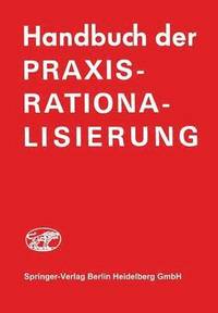 bokomslag Handbuch der Praxis-Rationalisierung