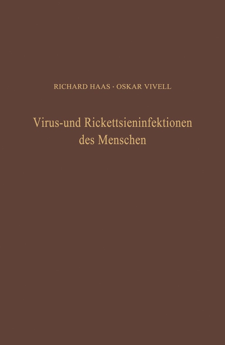 R. Haas, O. Vivell - Virus- und Rickettsieninfektionen des Menschen, Häftad