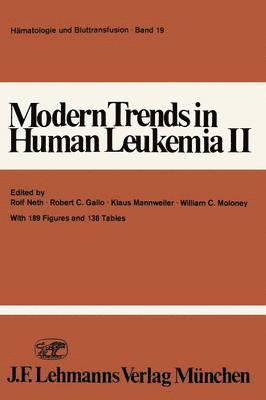 Modern Trends in Human Leukemia II 1