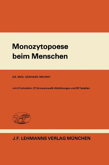 G. Meuret - Monozytopoese beim Menschen, Häftad