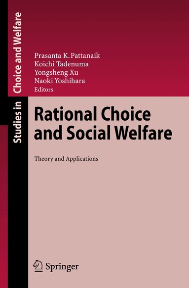 Prasanta K. Pattanaik, Koichi Tadenuma, Yongsheng Xu, Naoki Yoshihara - Rational Choice and Social Welfare, Inbunden