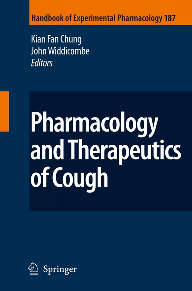 K. Fan Chung, John Widdicombe - Pharmacology and Therapeutics of Cough, Inbunden