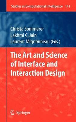 bokomslag The Art and Science of Interface and Interaction Design (Vol. 1)