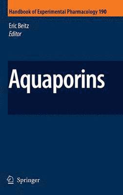 Eric Beitz, Eric Beitz - Aquaporins, Inbunden