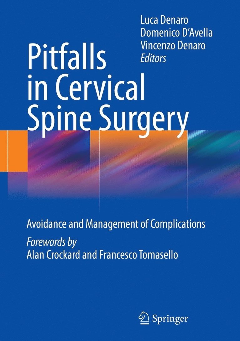 Pitfalls in Cervical Spine Surgery 1