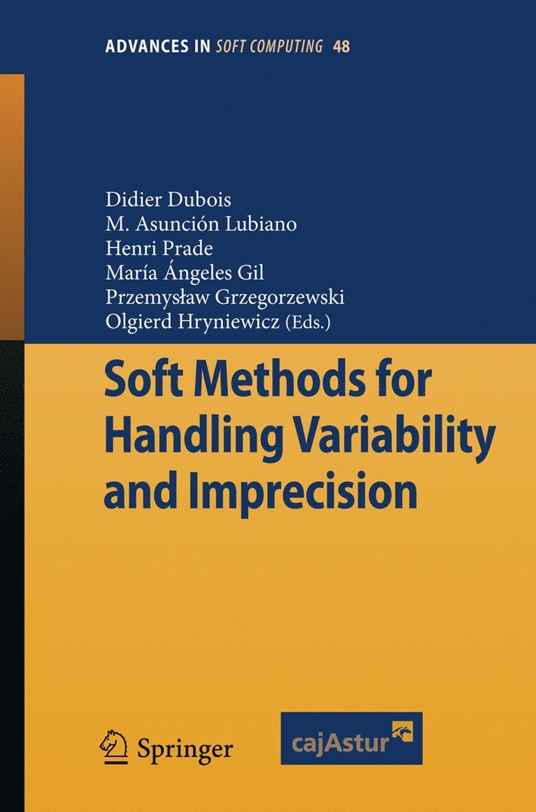 Soft Methods for Handling Variability and Imprecision 1