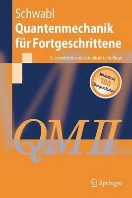 bokomslag Quantenmechanik fr Fortgeschrittene (QM II)