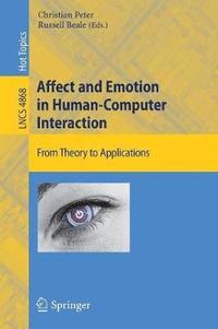 bokomslag Affect and Emotion in Human-Computer Interaction