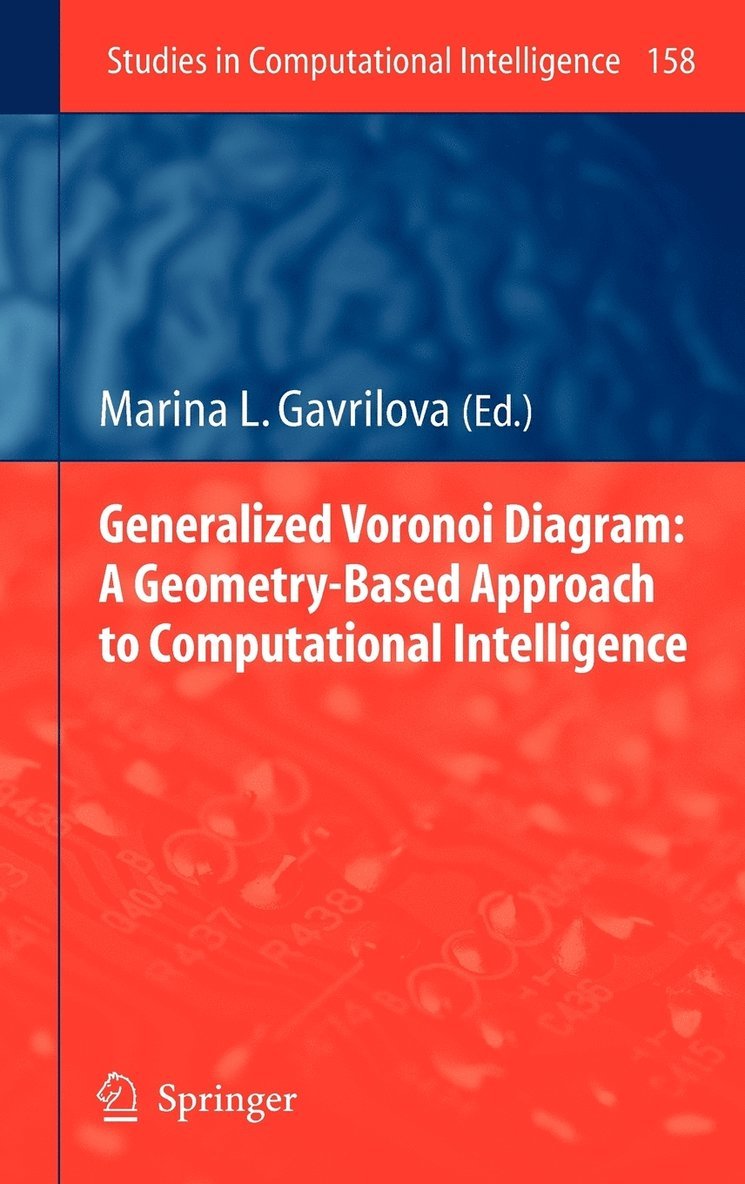 Generalized Voronoi Diagram: A Geometry-Based Approach to Computational Intelligence 1