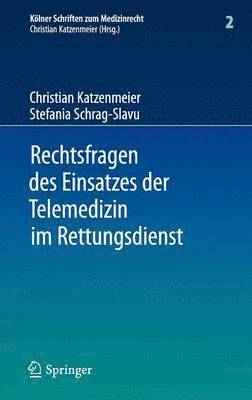 bokomslag Rechtsfragen des Einsatzes der Telemedizin im Rettungsdienst