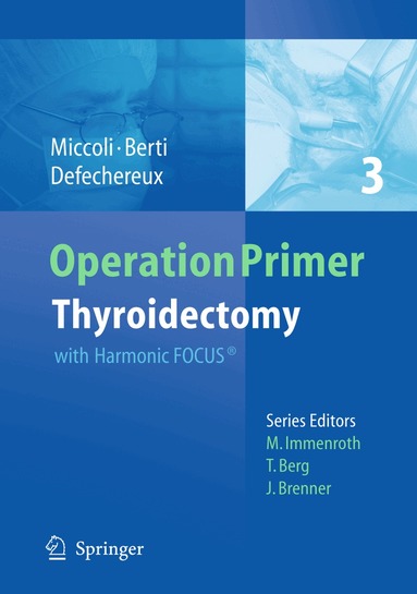 Paolo Miccoli, Berti, Thierry Defechereux - Thyroidectomy, Häftad