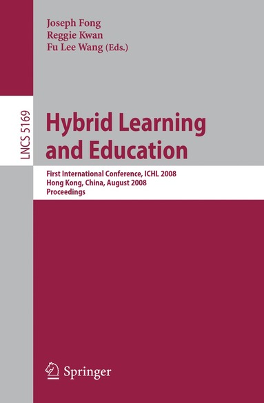Joseph Fong, Reggie Kwan, Fu Lee Wang - Hybrid Learning and Education, Häftad
