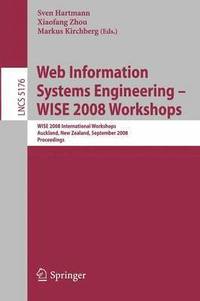 bokomslag Web Information Systems Engineering - WISE 2008 Workshops