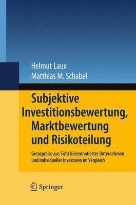 bokomslag Subjektive Investitionsbewertung, Marktbewertung und Risikoteilung