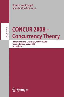 CONCUR 2008 - Concurrency Theory 1