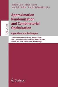 bokomslag Approximation, Randomization and Combinatorial Optimization. Algorithms and Techniques