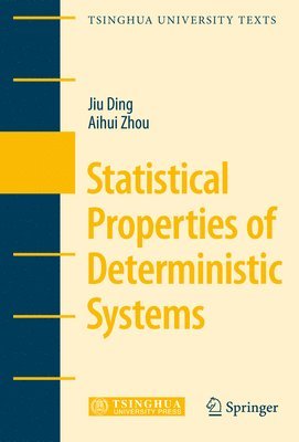 Statistical Properties of Deterministic Systems 1