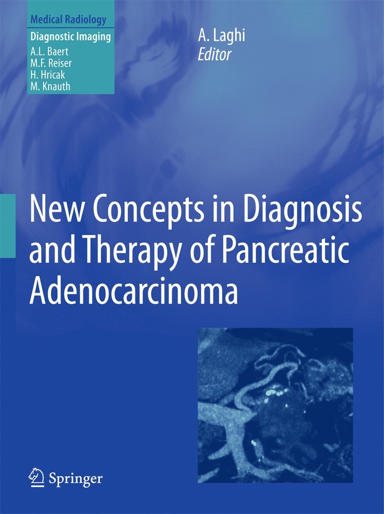 New Concepts in Diagnosis and Therapy of Pancreatic Adenocarcinoma 1