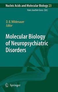 bokomslag Molecular Biology of Neuropsychiatric Disorders