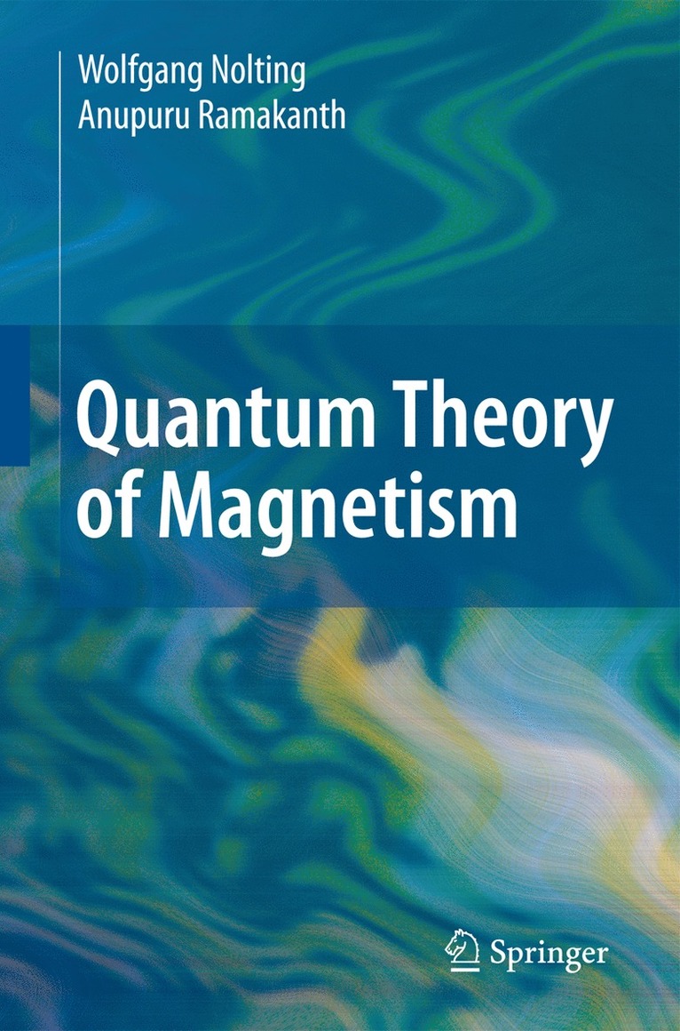 Quantum Theory of Magnetism 1