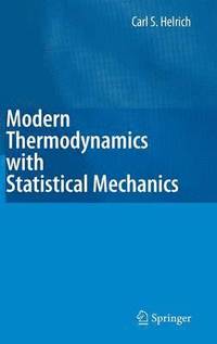 bokomslag Modern Thermodynamics with Statistical Mechanics