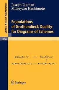 bokomslag Foundations of Grothendieck Duality for Diagrams of Schemes