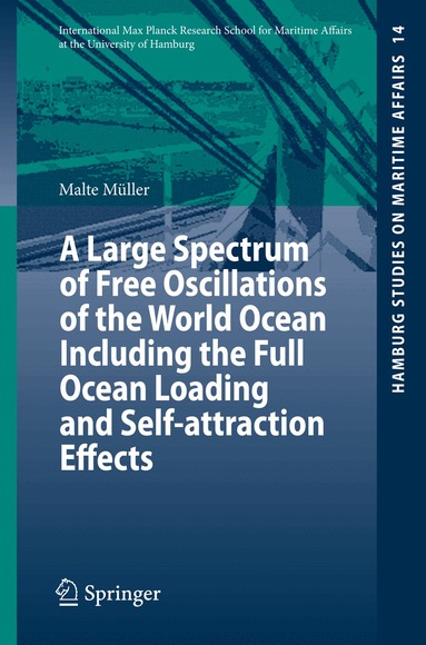 Malte Müller - Large Spectrum of Free Oscillations of the World Ocean Including the Full Ocean Loading and Self-attraction Effects, Häftad