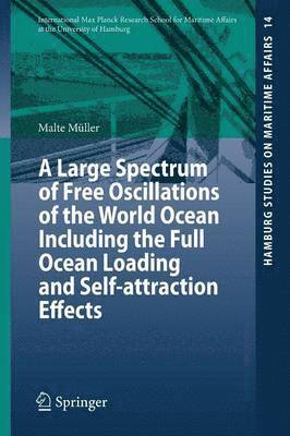 bokomslag A Large Spectrum of Free Oscillations of the World Ocean Including the Full Ocean Loading and Self-attraction Effects