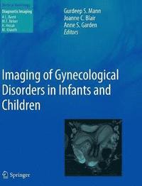 bokomslag Imaging of Gynecological Disorders in Infants and Children