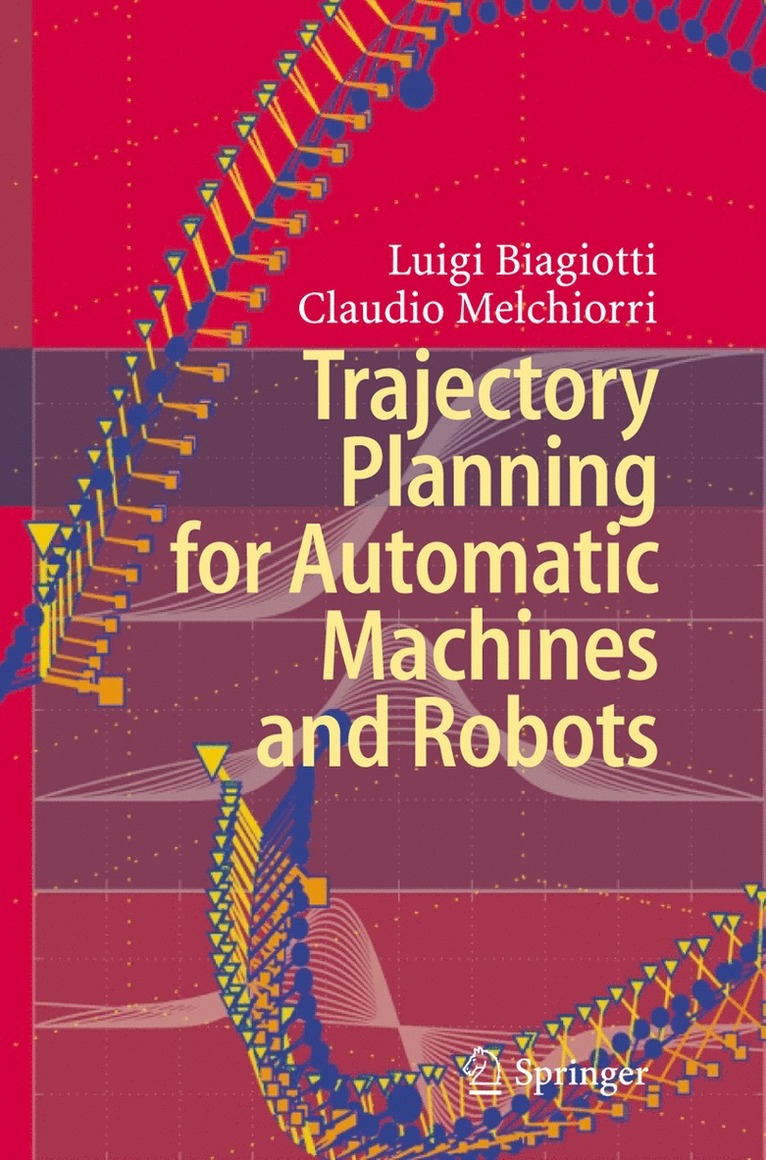 Trajectory Planning for Automatic Machines and Robots 1