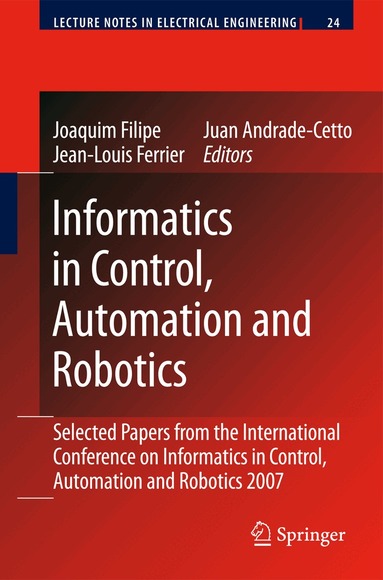 Joaquim Filipe, Jean-Louis Ferrier, Juan Andrade Cetto - Informatics in Control, Automation and Robotics, Häftad