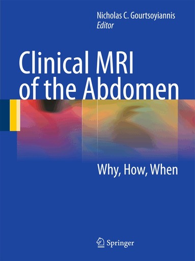Nicholas C. Gourtsoyiannis - Clinical MRI of the Abdomen, Inbunden