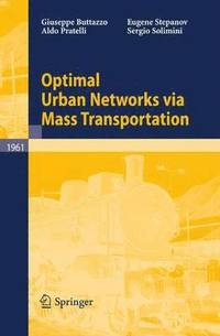 bokomslag Optimal Urban Networks via Mass Transportation