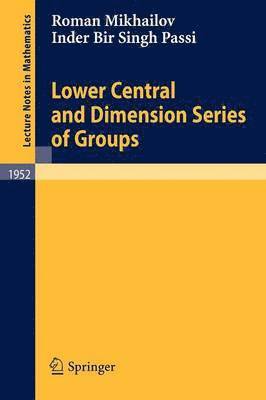 Lower Central and Dimension Series of Groups 1