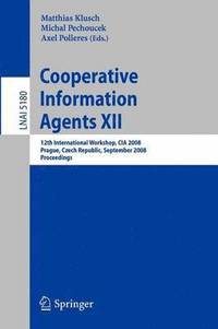 bokomslag Cooperative Information Agents XII