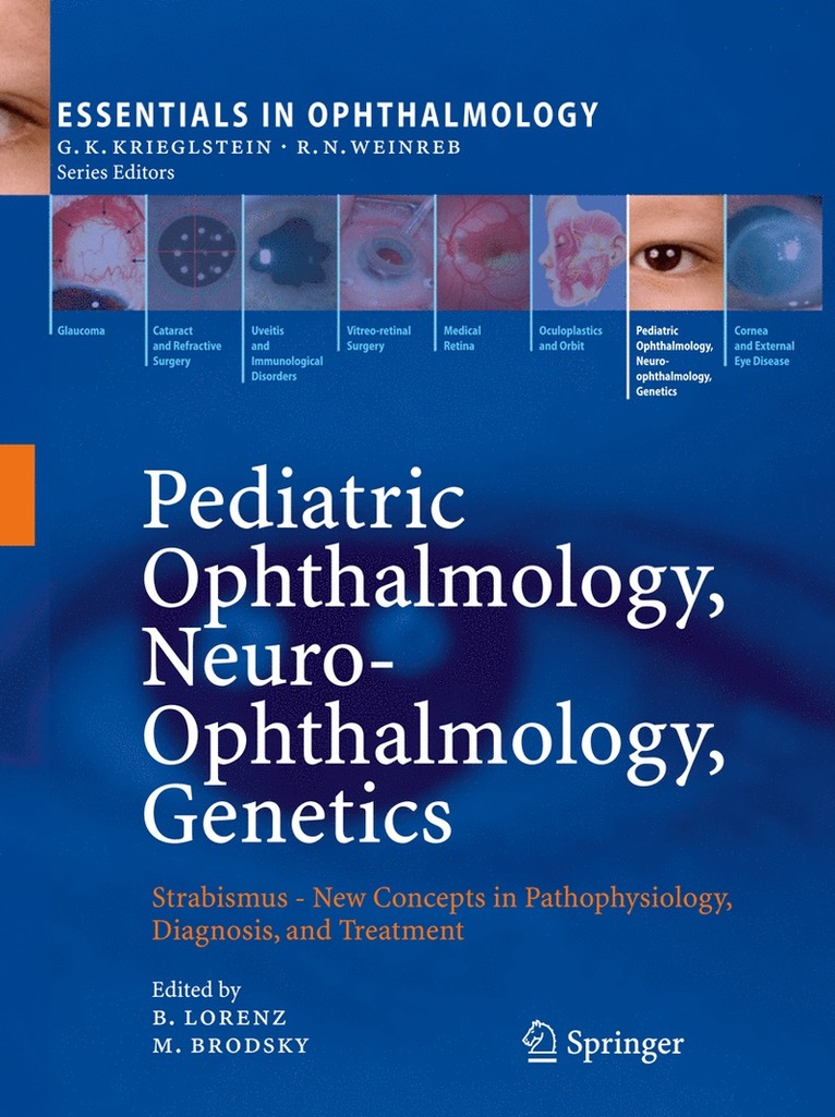 Birgit Lorenz, Michael C. Brodsky - Pediatric Ophthalmology, Neuro-Ophthalmology, Genetics, Inbunden