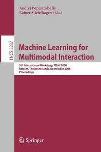 bokomslag Machine Learning for Multimodal Interaction