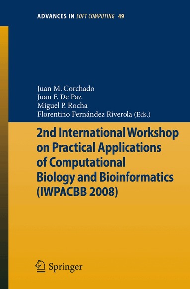 Juan Manuel Corchado Rodríguez, Francisco de Paz, Miguel P. Rocha, Florentino Fernández Riverola - 2nd International Workshop on Practical Applications of Computational Biology and Bioinformatics (IWPACBB 2008), Häftad