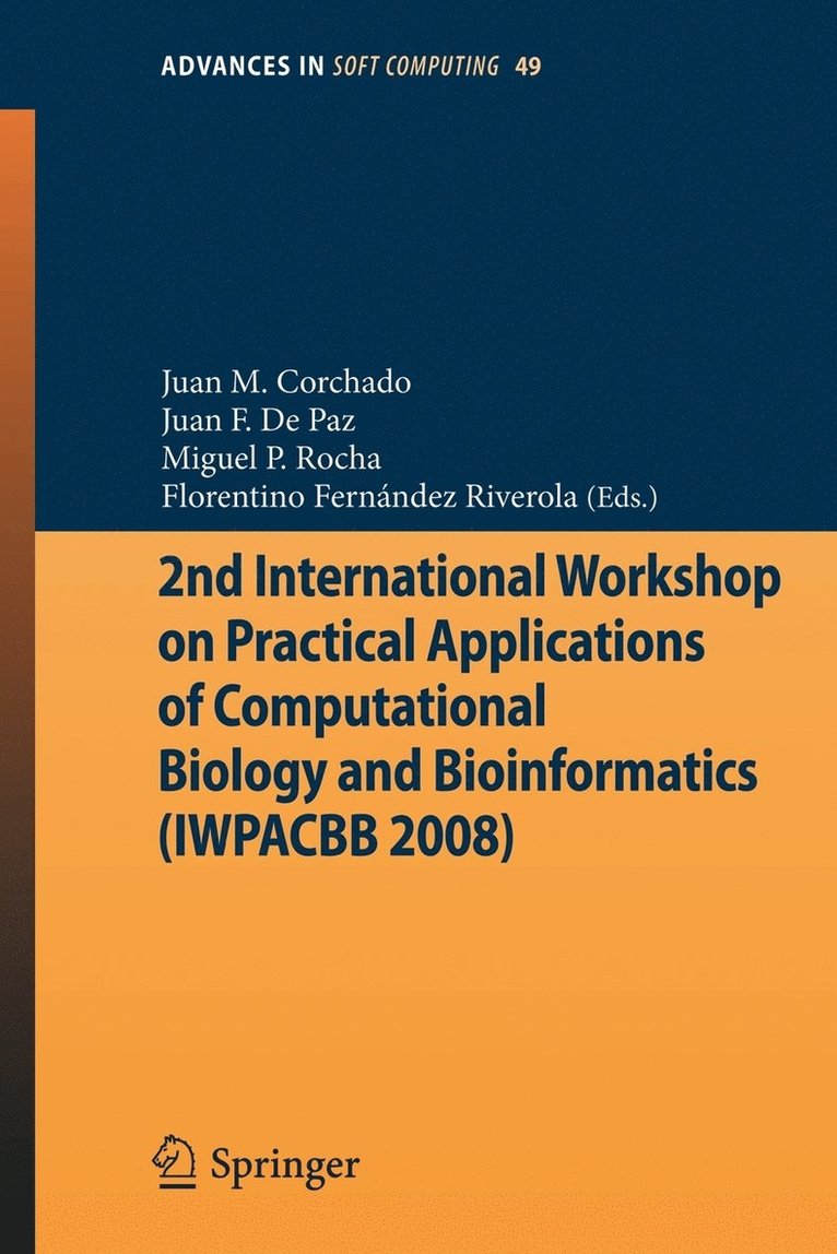 2nd International Workshop on Practical Applications of Computational Biology and Bioinformatics (IWPACBB 2008) 1