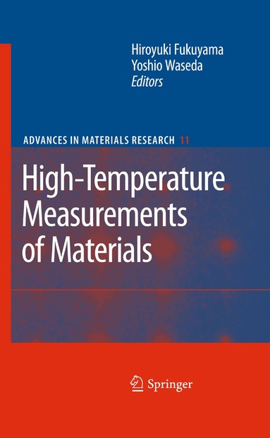 Hiroyuki Fukuyama, Yoshio Waseda - High-Temperature Measurements of Materials, Inbunden