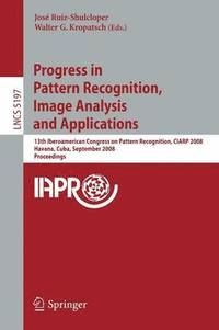 bokomslag Progress in Pattern Recognition, Image Analysis and Applications