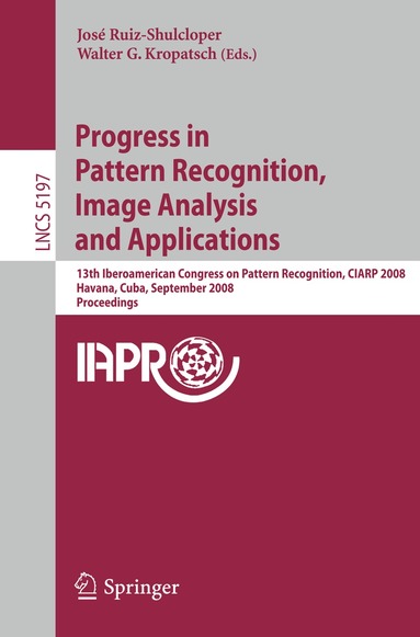 José Ruiz-Shulcloper, Walter Kropatsch - Progress in Pattern Recognition, Image Analysis and Applications, Häftad
