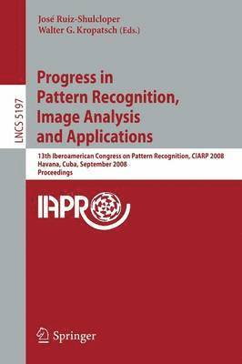 Progress in Pattern Recognition, Image Analysis and Applications 1