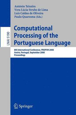 Computational Processing of the Portuguese Language 1